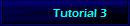           Tutorial 3